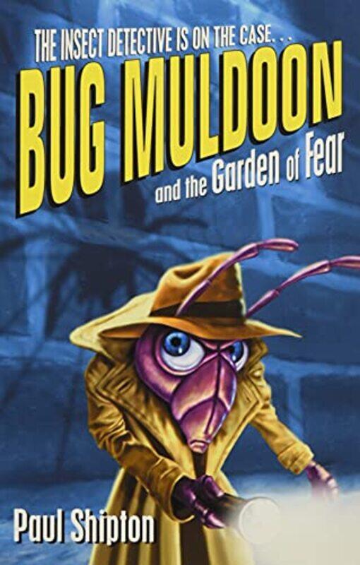 

Rollercoasters Bug Muldoon and the Garden of Fear -Paperback