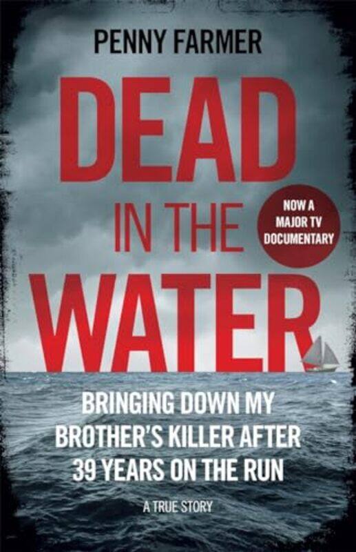 

Dead In The Water by Penny Farmer-Paperback