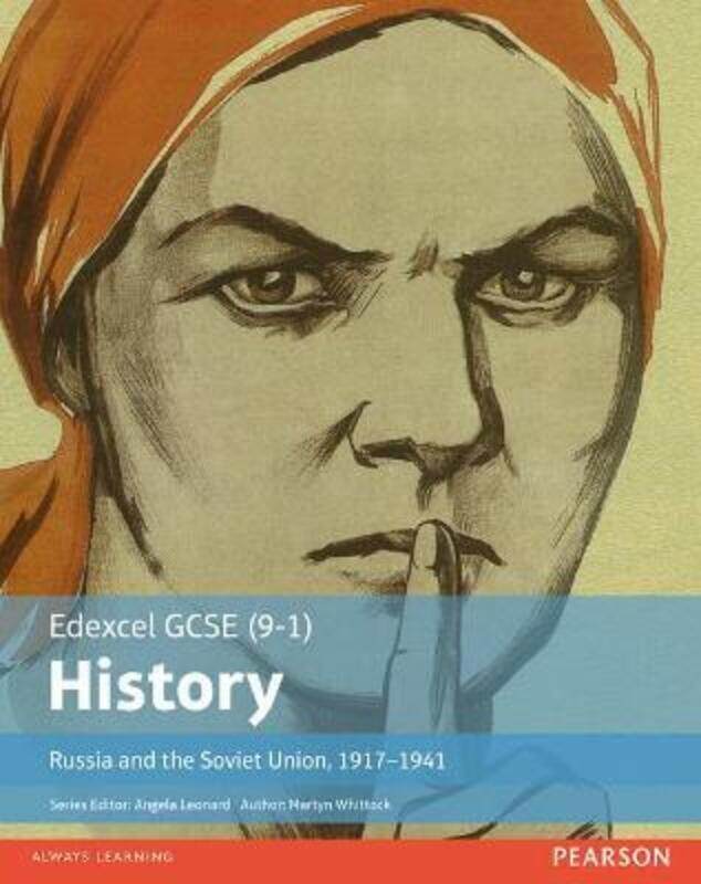 

Edexcel GCSE (9-1) History Russia and the Soviet Union, 1917-1941 Student Book