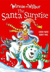 Winnie And Wilbur The Santa Surprise by Owen, Laura - Paul, Korky -Paperback