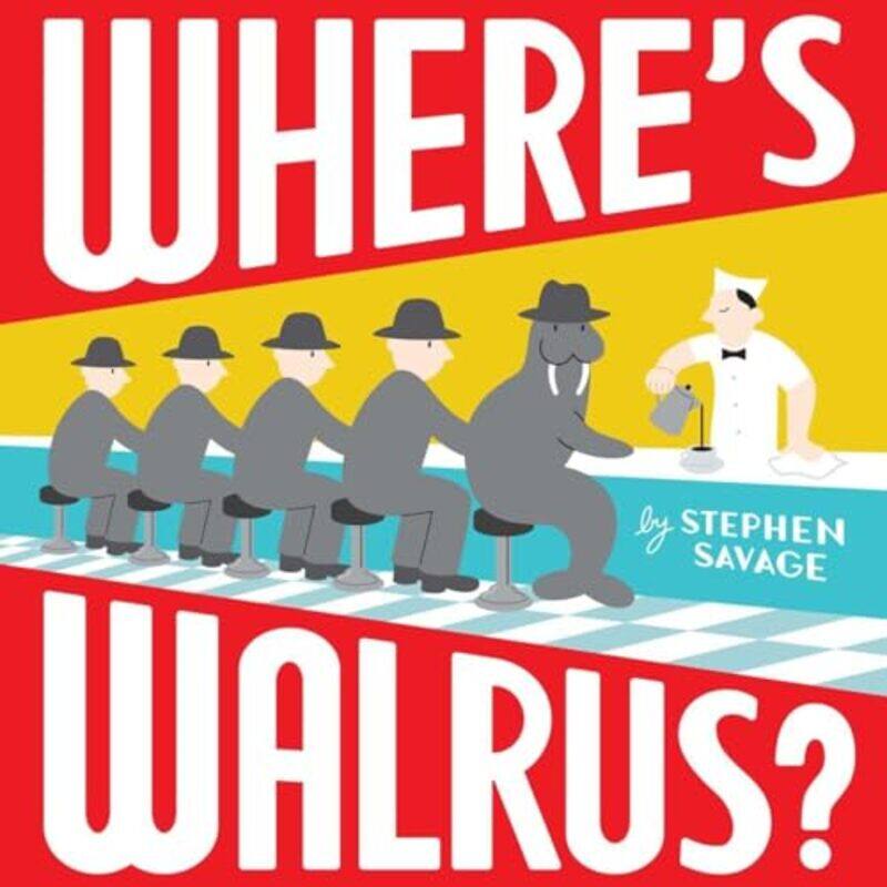 

Wheres Walrus By Savage Stephen - Hardcover