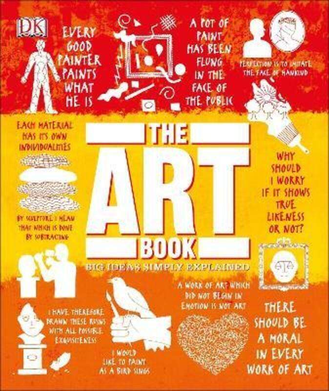 

The Art Book: Big Ideas Simply Explained.Hardcover,By :DK