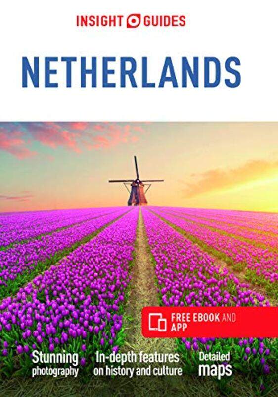 

Insight Guides The Netherlands Travel Guide with Free eBook by Insight Guides Travel Guide-Paperback