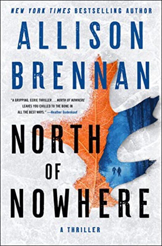 

North Of Nowhere by Allison Brennan-Hardcover