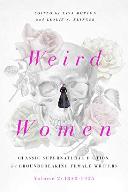 

Weird Women by Lisa MortonLeslie S Klinger-Hardcover