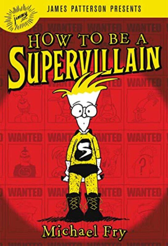 

How To Be A Supervillain by Michael Fry-Paperback