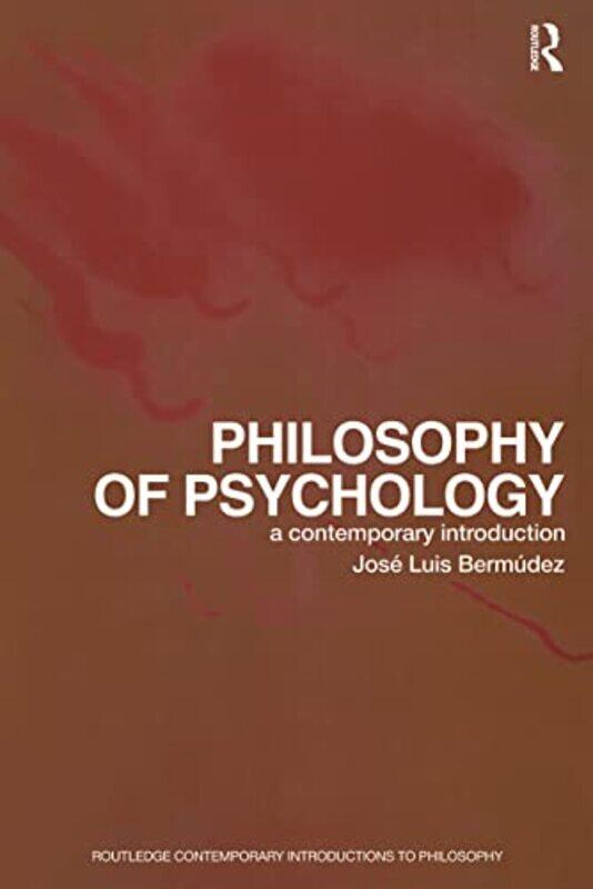 

Philosophy Of Psychology by Jose Luis Bermudez-Paperback