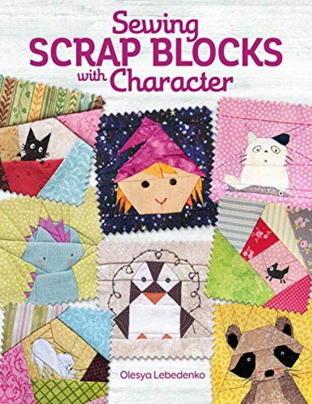 

Sewing Scrap Blocks with Character by Clive Gifford-Paperback