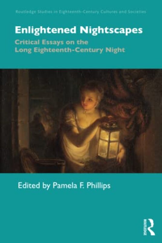Enlightened Nightscapes by Pamela F. Phillips (University of Puerto Rico, Rio Piedras Campus) Hardcover