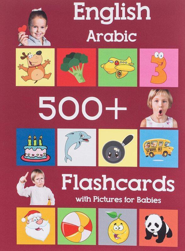 

English Arabic 500 Flashcards with Pictures for Babies: Learning Homeschool Frequency Words Flash Cards, Paperback Book, By: Julie Brighter