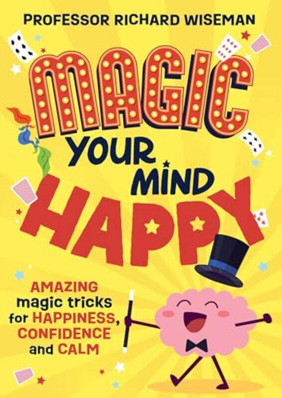 

Magic Your Mind Happy by Richard WisemanLuke Newell-Paperback