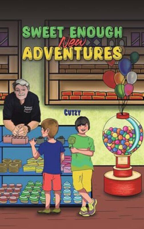 

Sweet Enough New Adventures by Cutzy -Hardcover