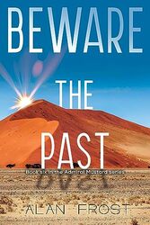 Beware the Past by E A The Open University UK MooreRob The Open University Janes-Paperback