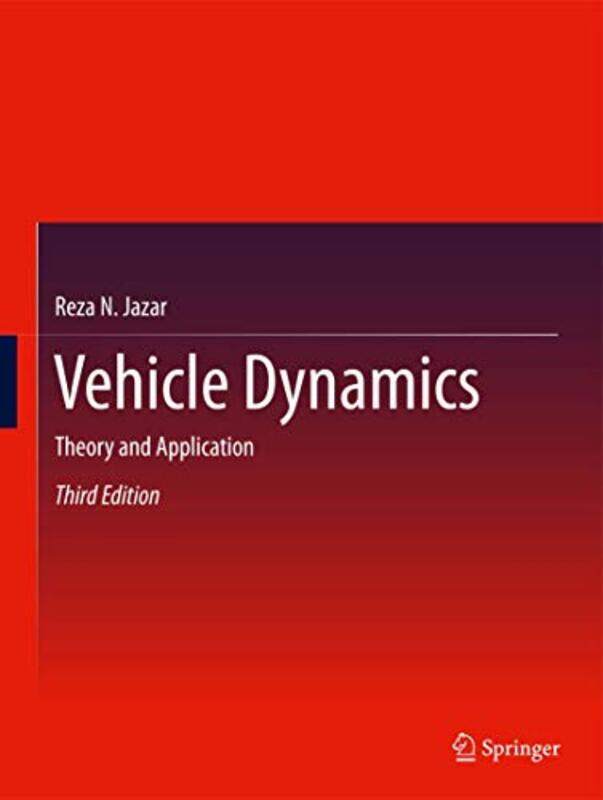 

Vehicle Dynamics by Reza N Jazar-Hardcover
