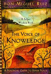 The Voice of Knowledge Paperback by Ruiz, Don Miguel, Jr. - Mills, Janet