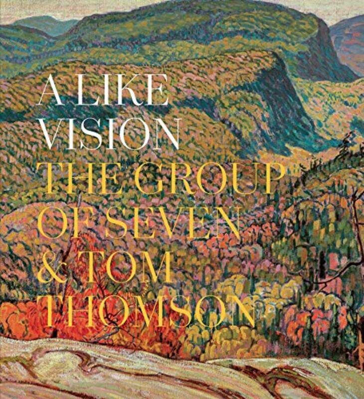 

A Like Vision by Ian AC DejardinSarah Milroy-Hardcover