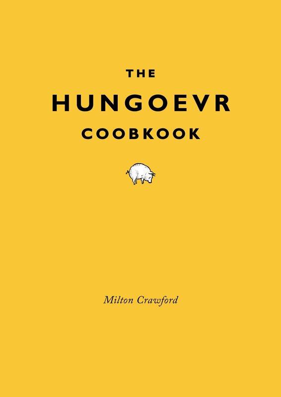 

The Hungover Cookbook, Hardcover Book, By: Milton Crawford