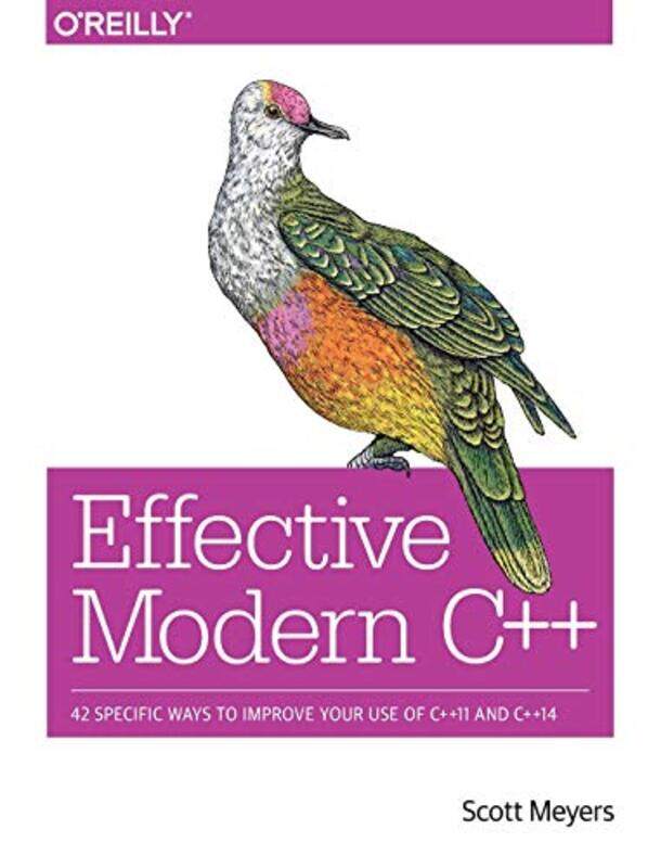 

Effective Modern C by Meyers, Scott - Paperback