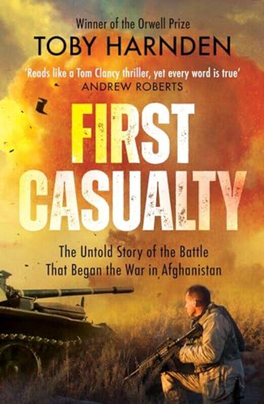 

First Casualty by Toby Harnden-Paperback