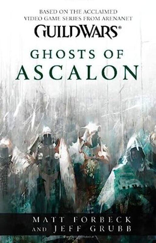 

Guild Wars Ghosts of Ascalon by Matt ForbeckJeff Grubb-Paperback