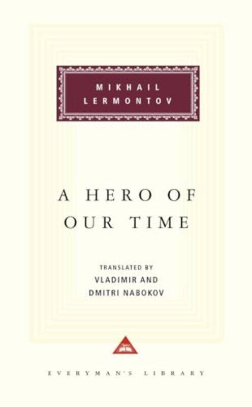 

A Hero Of Our Time Everymans Library by Mikhail Lermontov Hardcover