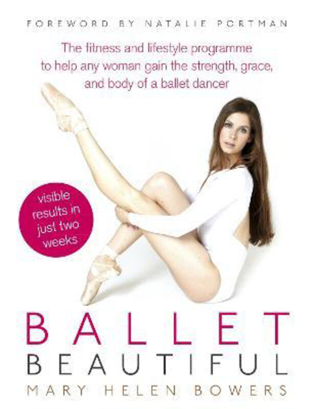 

Ballet Beautiful, Paperback Book, By: Mary Helen Bowers
