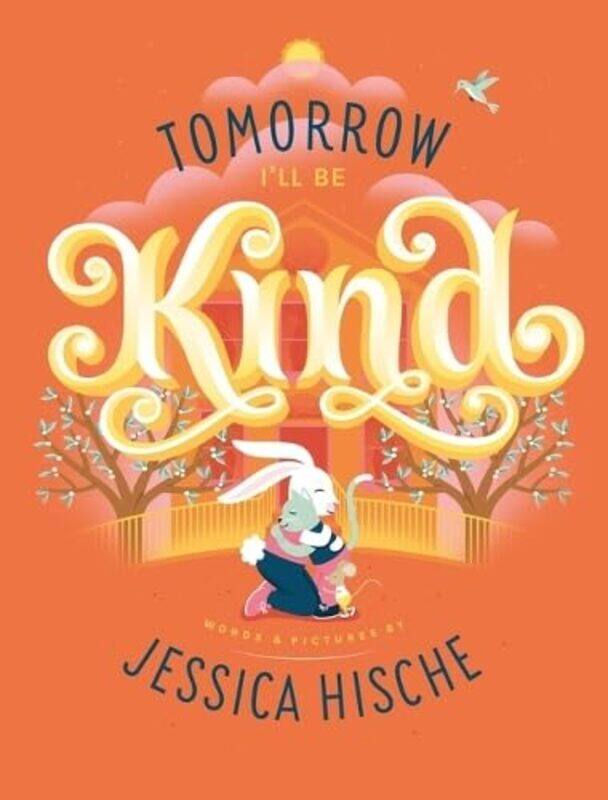 

Tomorrow Ill Be Kind by Carl Price-Paperback