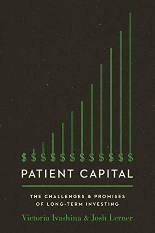 

Patient Capital by Victoria IvashinaJosh Lerner-Paperback