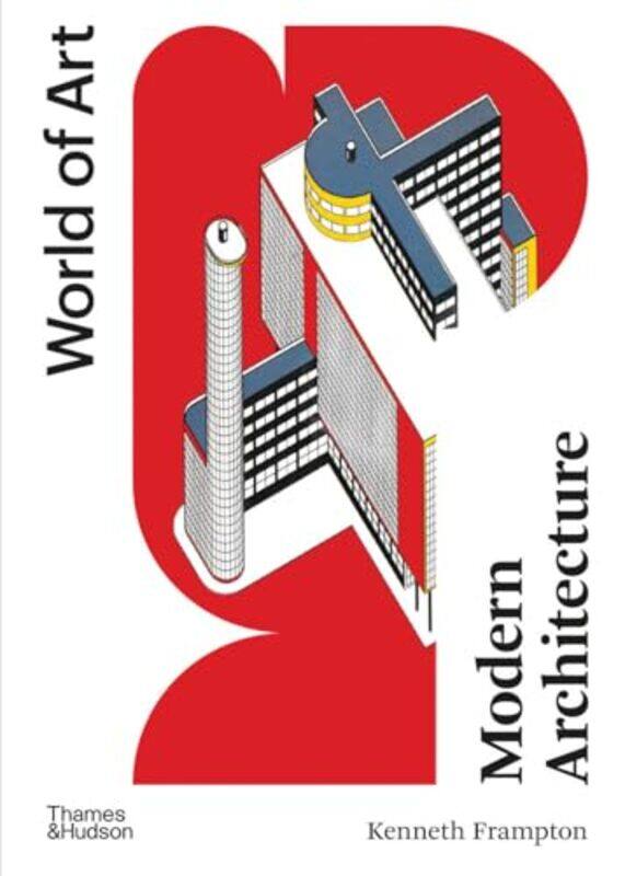 

Modern Architecture by Kenneth Frampton-Paperback