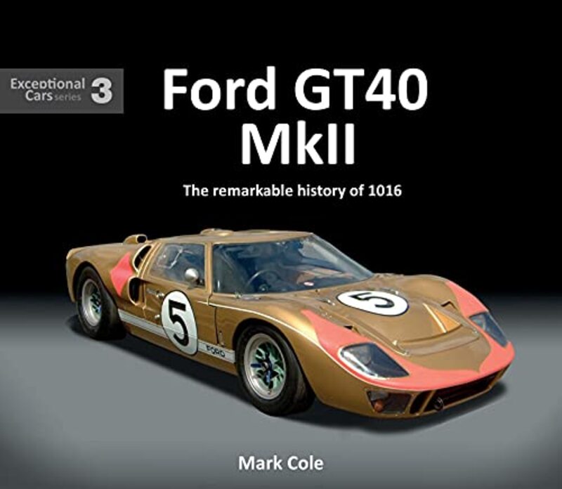 

FORD GT40 MARK II by Stuart CunninghamDavid Craig-Hardcover