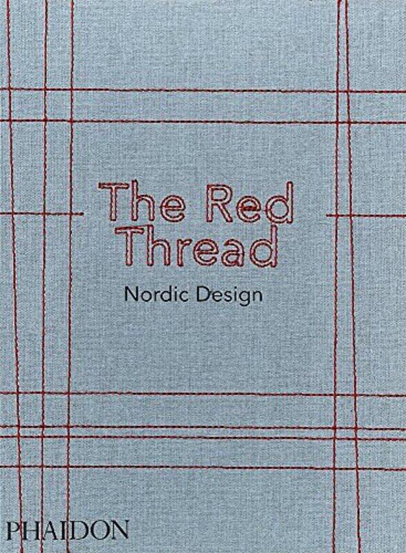 

The Red Thread: Nordic Design, Hardcover Book, By: Oak Publishing