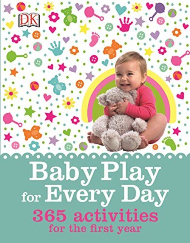 

Baby Play for Every Day by Kimberly CSU Northridge KirnerJan L Greater Albany Public Schools Mills-Hardcover