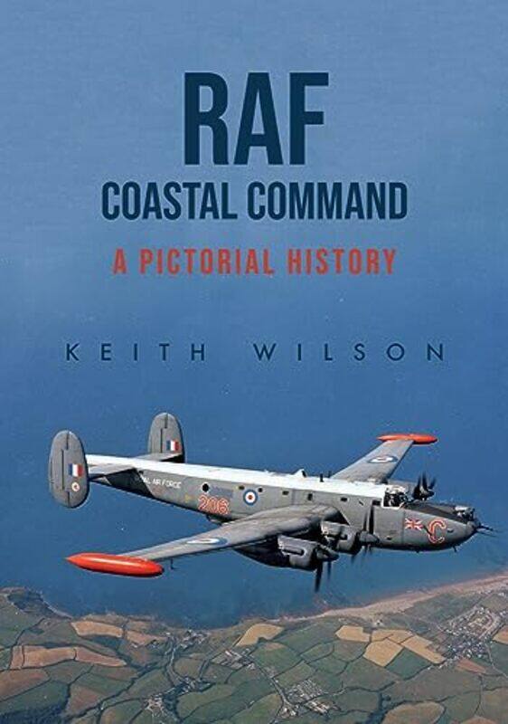 

RAF Coastal Command by Alistair Smith-Paperback