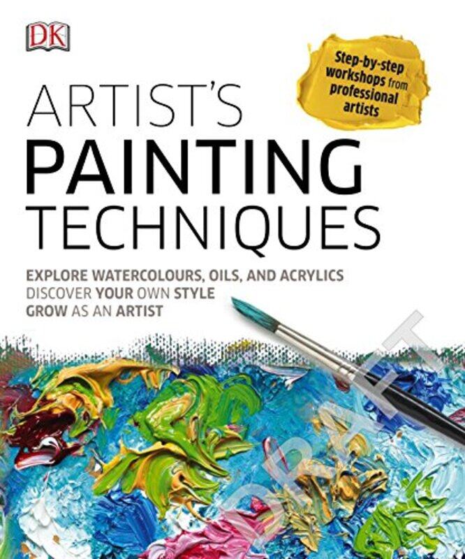 

Artist's Painting Techniques, Hardcover Book, By: Dk