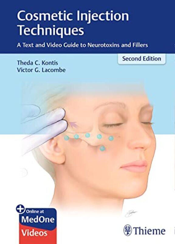 

Cosmetic Injection Techniques By Theda C. Kontis Hardcover