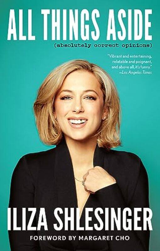 

All Things Aside By Shlesinger Iliza - Paperback