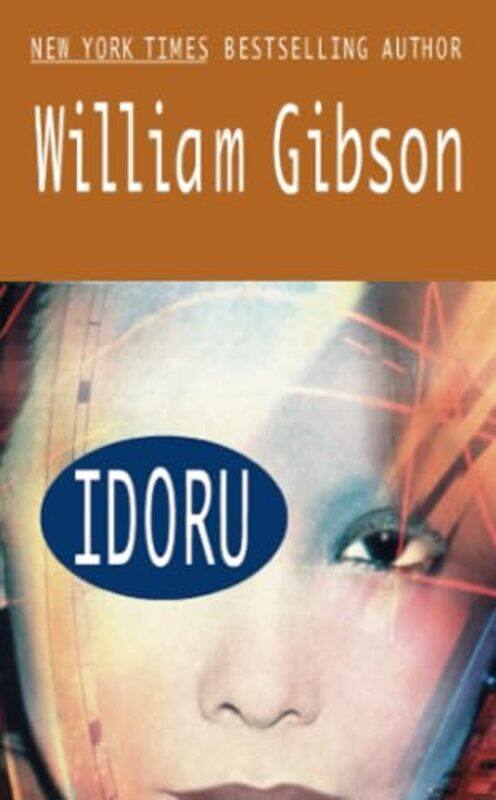 

Idoru by William Gibson-Paperback