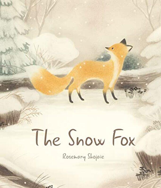 

The Snow Fox by Rosemary Shojaie-Hardcover