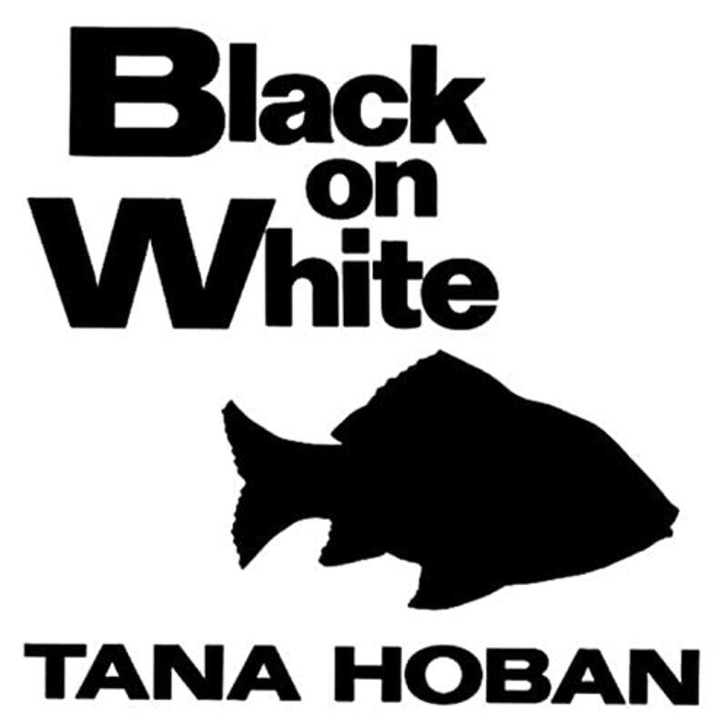 

Black on White by Hoban, Tana - Hoban, Tana Paperback