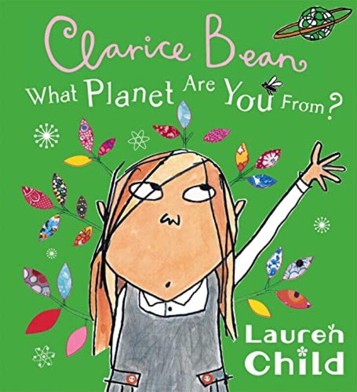 

What Planet Are You From Clarice Bean by Lauren Child-Paperback