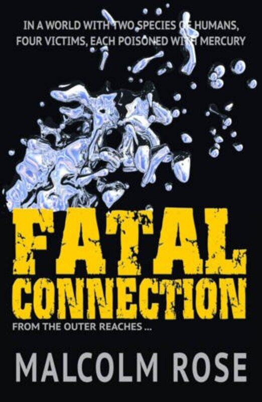 

Fatal Connection by Rose Malcolm-Paperback