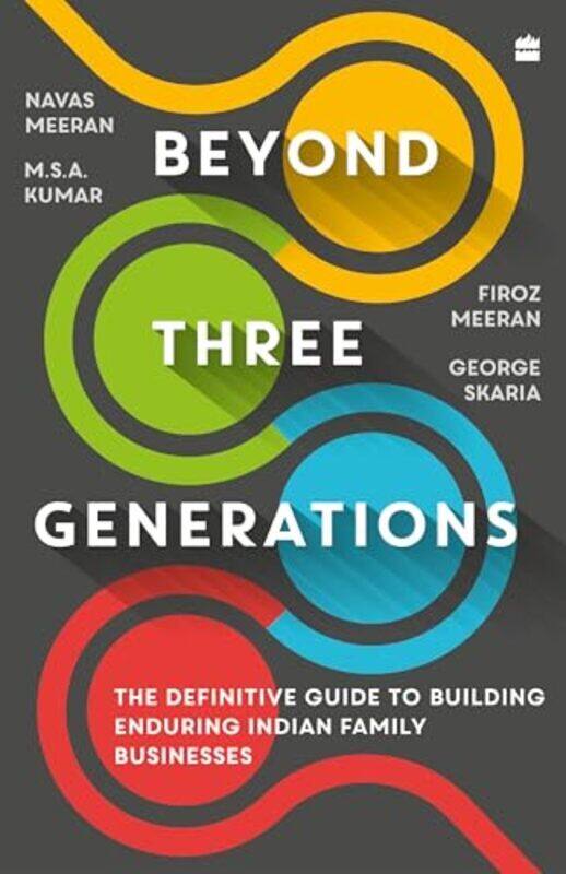 

Beyond Three Generations By Meeran Navaskumar Msameeran Firozskaria George - Hardcover