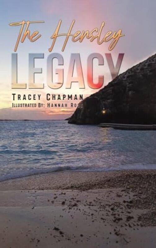 

The Hensley Legacy by Tracey Chapman-Hardcover