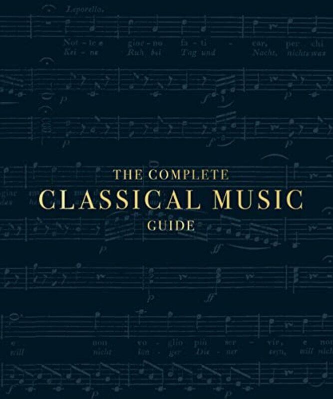 

The Complete Classical Music Guide,Hardcover,by:DK