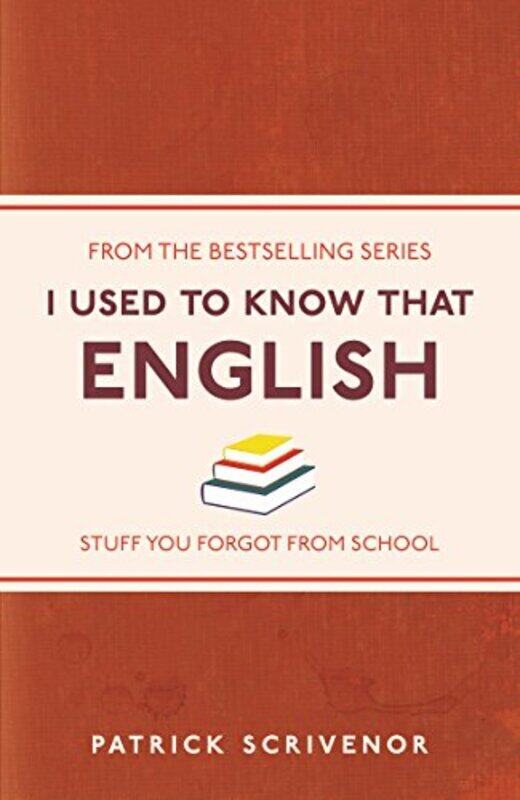 

I Used to Know That: English, Paperback Book, By: Patrick Scrivenor