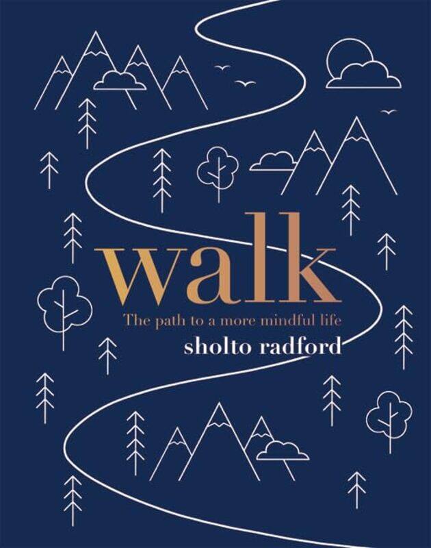 

Walk by Sholto Radford-Hardcover