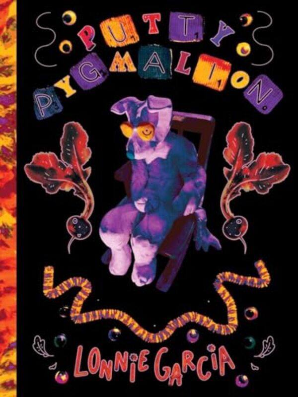 

Putty Pygmalion by Lonnie Garcia-Paperback