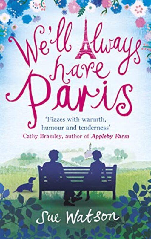 

Well Always Have Paris by Sue Watson-Paperback