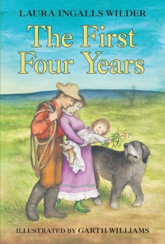 

The First Four Years by Laura Ingalls Wilder-Paperback