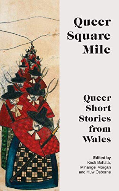 

QUEER SQUARE MILE by Kirsti BohataMihangel MorganHuw Osborne-Paperback
